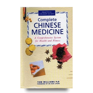 chinese medicine by Author Tom Williams PhD