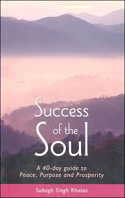 Success of the Soul - Subagh Singh Khalsa